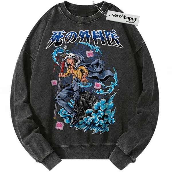 Wash Sweatshirt Trafalgar D Water Law Sweatshirt, One Piece Sweatshirt, Anime Sweatshirt, Vintage Sweatshirt